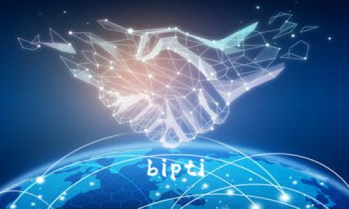 bipti