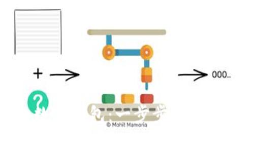 轻松开启你的数字钱包：一步步教你如何注册与使用